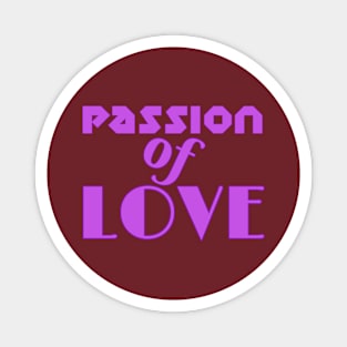 Passion of Love Magnet